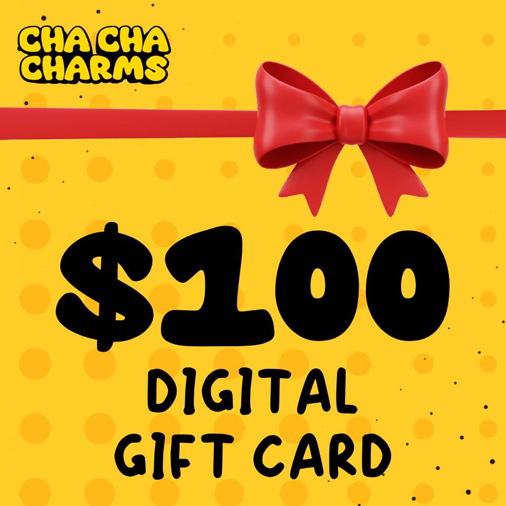 Cha Cha Charms Gift Card - $100 Digital Gift Card