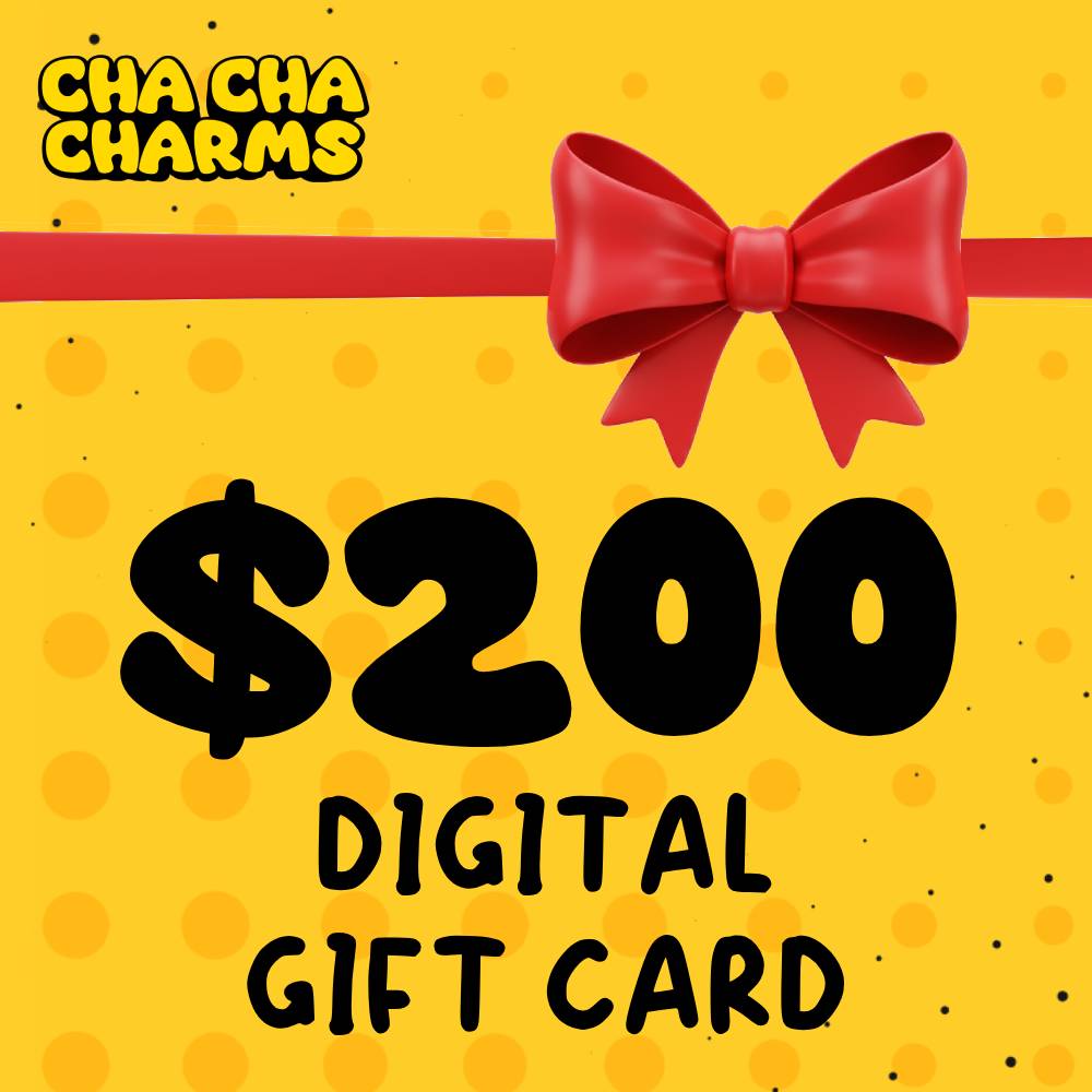 Cha Cha Charms Gift Card - $200 Digital Gift Card