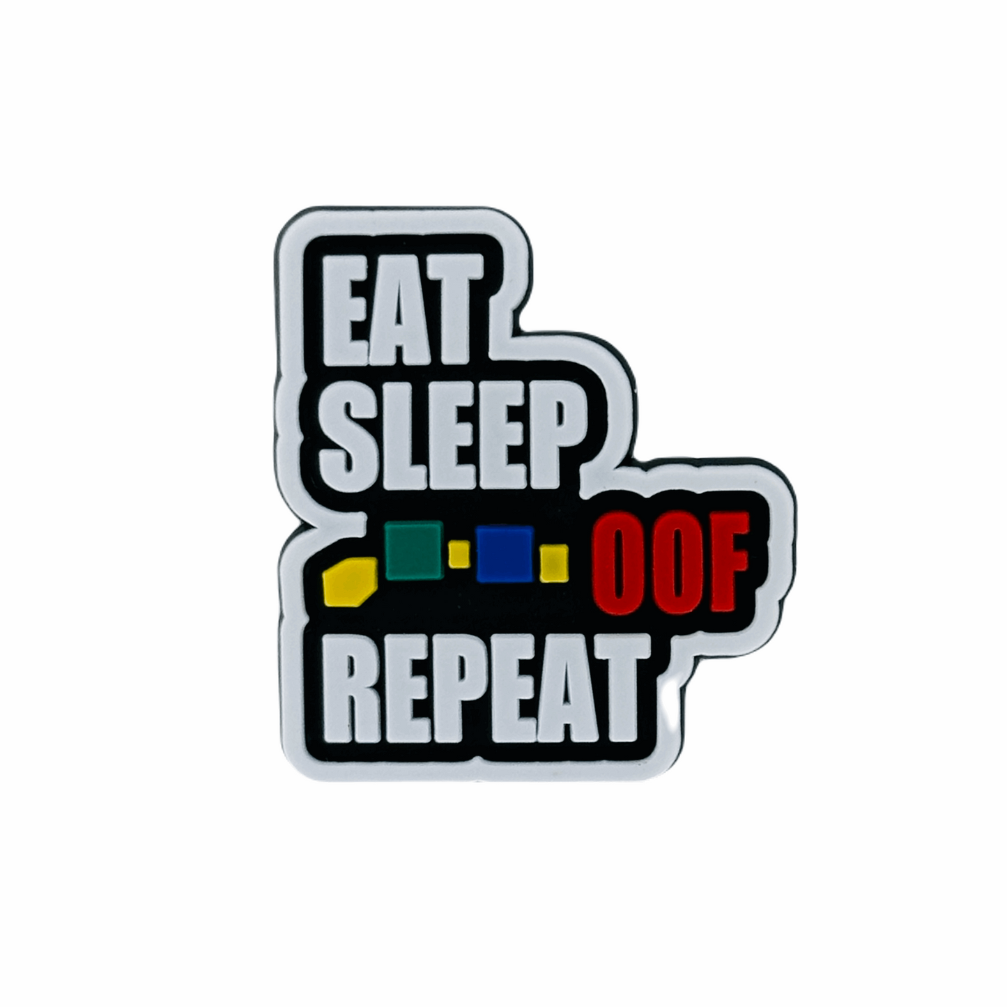 Gaming - Eat Sleep Oof Repeat Shoe Charm