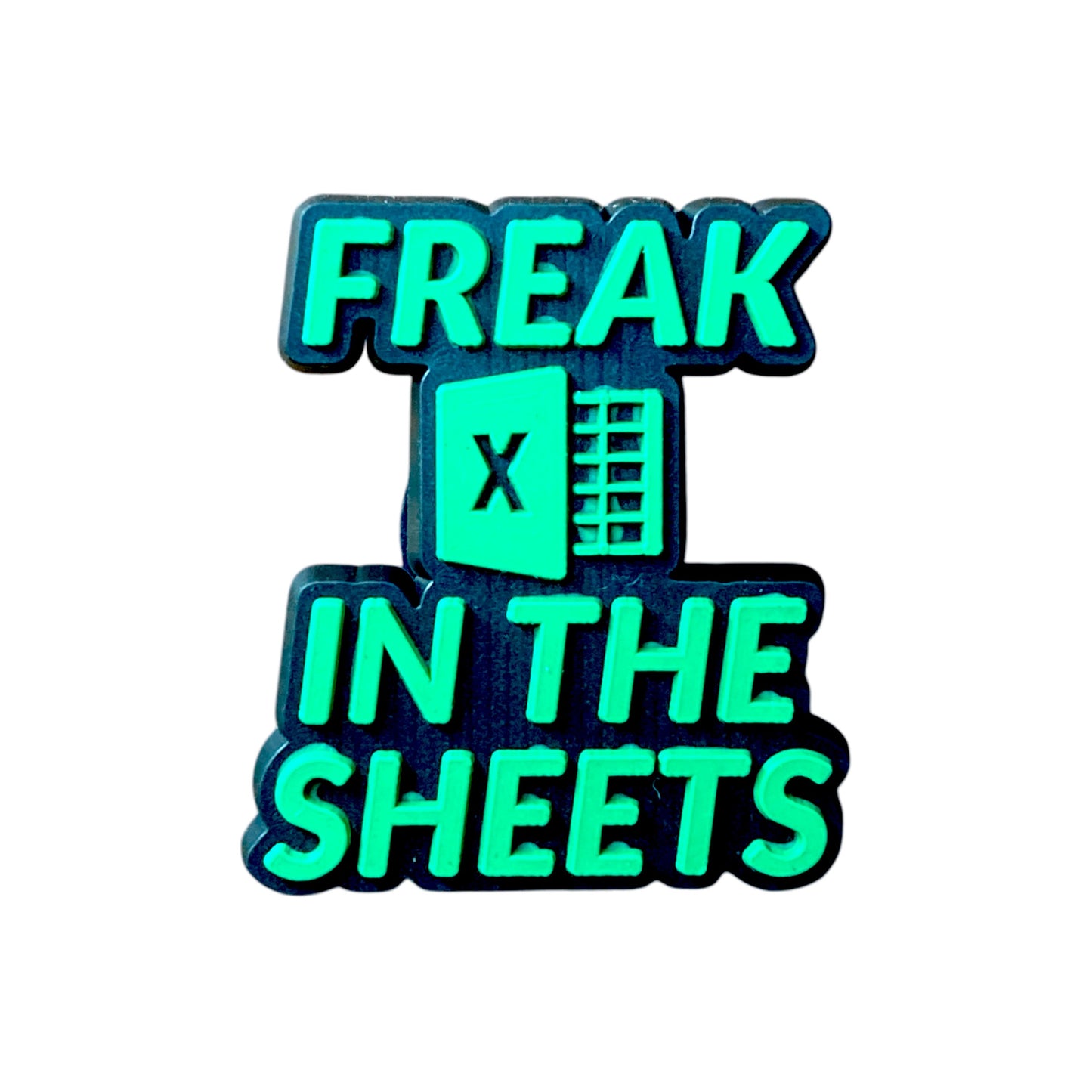 18+ Funny Quotes - Freak In The Sheets Excel Shoe Charm