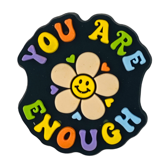 Positive - You Are Enough Shoe Charm